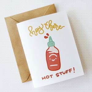 Hey There Hot Stuff Sriracha Hot Sauce Greeting Card Etsy