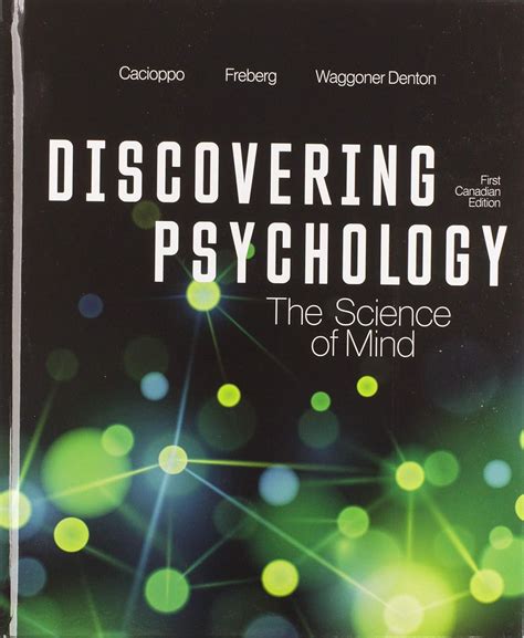 Discovering Psychology The Science Of Mind Cacioppo John Freberg