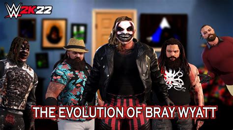 WWE 2K22 THE EVOLUTION OF BRAY WYATT 2009 2021 YouTube