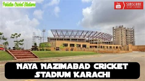 Naya Nazimabad Cricket Stadium Karachi Sindh Pakistan Youtube