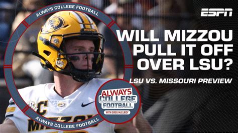 McElroy Thinks MIZZOU Will Have A STATEMENT WIN Over LSU Always