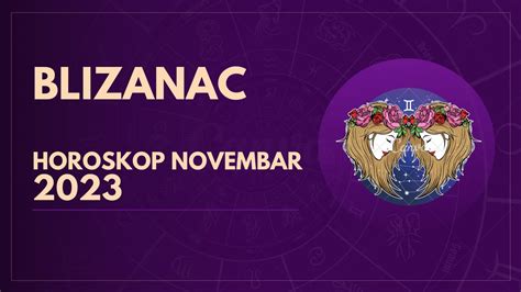 Blizanac Horoskop Za Novembar Youtube