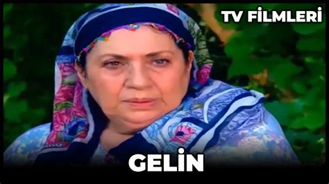 Gelin Kanal 7 TV Filmi YouTube