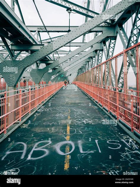 "Abolish" graffiti on the Williamsburg Bridge pedestrian walkway, in ...