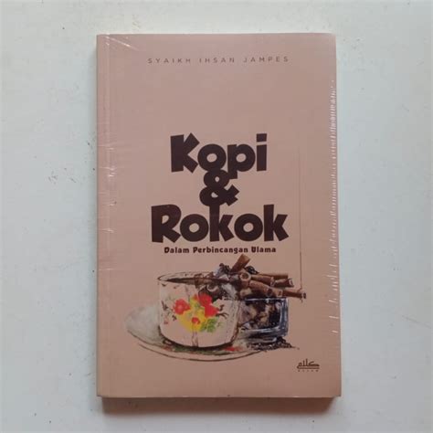 Jual Terjemah Kitab Irsyadul Ikhwan Kopi Rokok Dalam Perbincangan