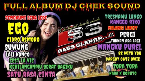 Dj Cek Sound Full Album Nonstop Versi Bass Balap Horeg Full Bass