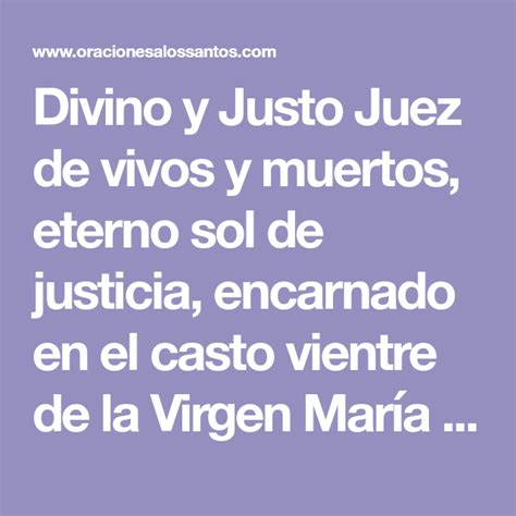 Divino Y Justo Juez De Vivos Y Muertos Eterno Sol De Justicia