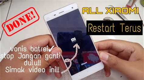 Xiaomi Restart Cara Mengatasi Redmi Restart Terus Ini Solusinya