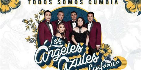 Los Ángeles Azules regresan al Auditorio Nacional Conciertos Conciertos