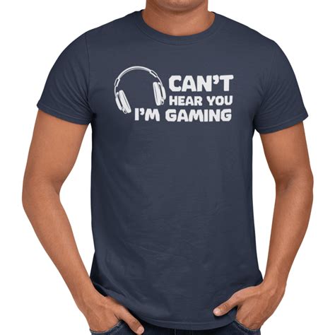 Can T Hear You I M Gaming T Shirt Getting Shirty