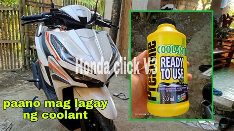 Paano Mag Dag² Ng Coolant Sa Ating Honda Click V3 How To Add Coolant