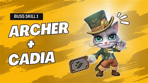 COMBO ARCHER CADIA PAKAI COMMANDER BUSS SKILL 1 APAKAH BISA MENANG