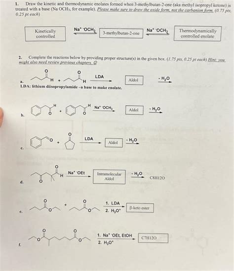 Solved 1 Draw The Kinetic And Thermodynamic Enolates Formed