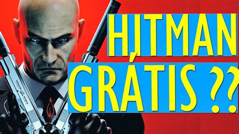 HITMAN 1 e HITMAN de GRAÇA ENTENDA o QUE VAI ACONTECER A FRANQUIA