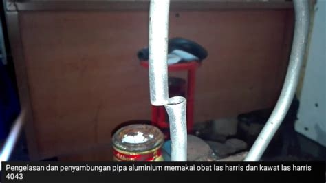 Pengelasan Dan Penyambungan Pipa Aluminium Youtube