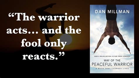 Life Changing Lessons From Way Of The Peaceful Warrior By Dan Millman