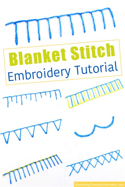 Blanket Stitch Embroidery Tutorial + 6 Variations - Wandering Threads Embroidery