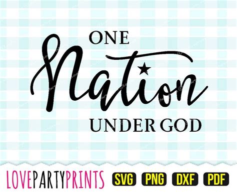 One Nation Under God Svg DXF PNG PDF Patriotic Svg July 4th Svg