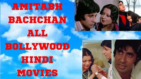 Amitabh Bachchan All Bollywood Hindi Movies Amitabh Bachchan Hit And