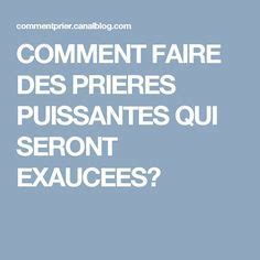 Comment Faire Des Prieres Puissantes Qui Seront Exaucees Positive