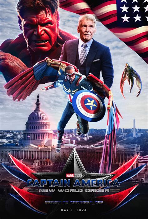 Are You Guys Excited For Captain America New World Order Poster By