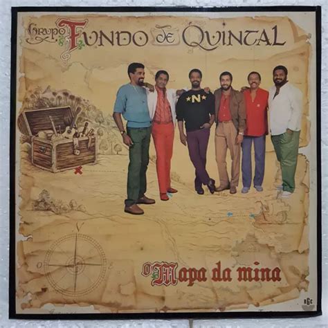 Vinil Lp Grupo Fundo De Quintal O Mapa Da Mina S Encarte MercadoLivre