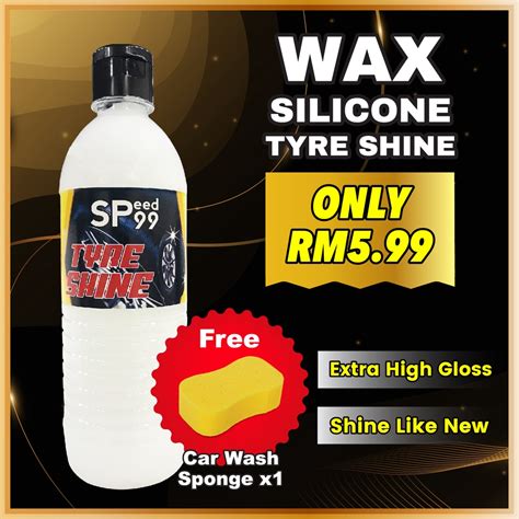 100 Original Silicone Wax Tyre Shine Tayar Speed 99 Ready Stock