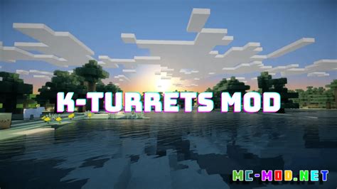 K Turrets Mod 1192 1182 Mc Modnet