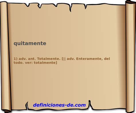 Significado De Quitamente