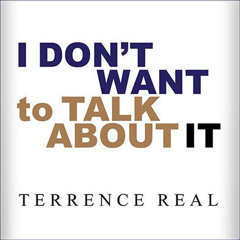 I Don't Want to Talk About It Audiobook, written by Terrence Real | Downpour.com