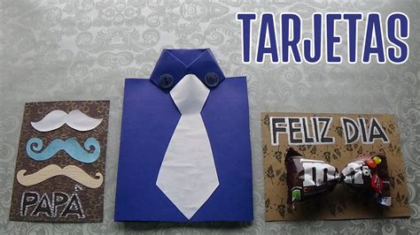 Como Hacer Tarjetas Para El Dia Del Padre Faciles Varias Tarjetas