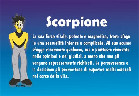 Caratteristiche Segno Dello Scorpione Max Man