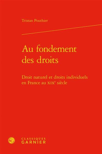 Au Fondement Des Droits Droit Naturel Et Droits Individuels En France