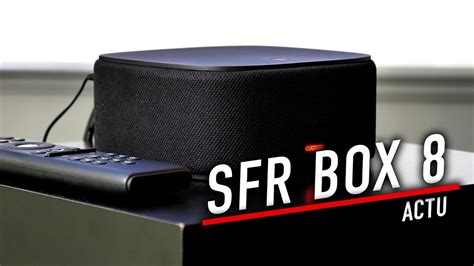 Sfr Box 8 Test De La Nouvelle Box Sfr Notre Avis Routeur 5gfr