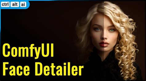 ComfyUI Face Detailer Workflow Tutorial YouTube