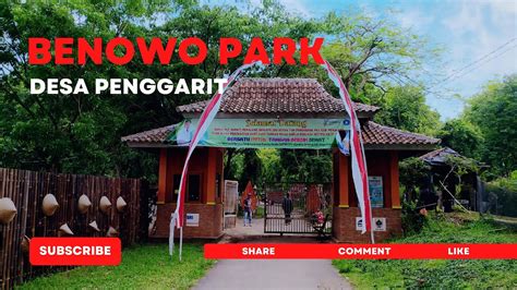 Benowo Park Desa Penggarit Kabupaten Pemalang Youtube