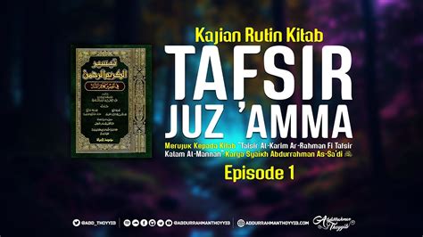 Tafsir Juz Amma Eps 1 Muqaddimah Dan Tafsir An Naba 1 3 YouTube