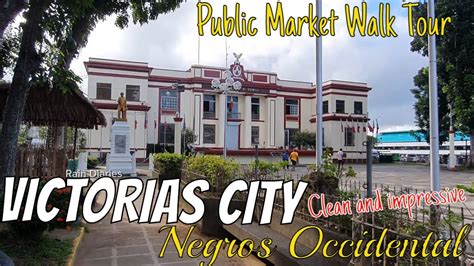 Market Walk Tour Victorias City Negros Occidental Youtube