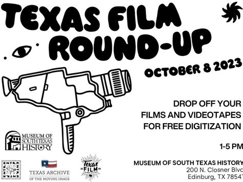 Texas Film Round-Up at Museum of South Texas History, Museum of South ...