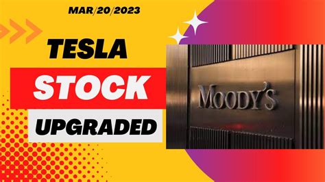 Tesla Upgraded To Investment Grade By Moody S YouTube