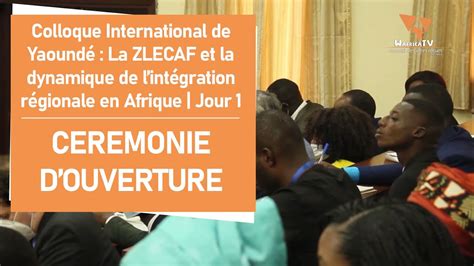 Colloque International De Yaound La Zlecaf Et La Dynamique De L