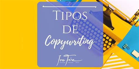 Tipos De Copywriting Y Copys Ivo Fiz