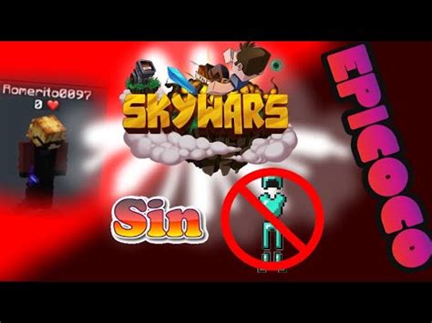 SkyWars Sin Armadura RomeritoLPM YouTube