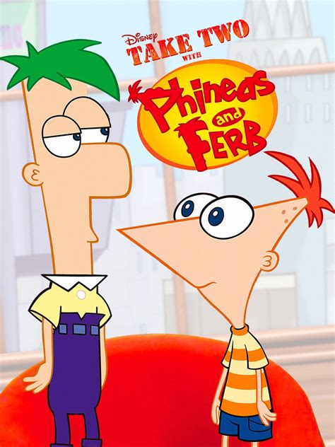 Take Two With Phineas And Ferb Pictures Rotten Tomatoes