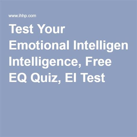 Test Your Emotional Intelligence Free Eq Quiz Ei Test Test Quiz Iq