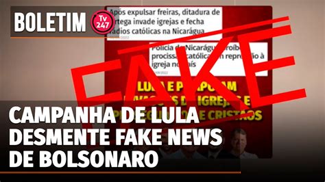 Boletim 247 Campanha De Lula Desmente Fake News De Bolsonaro Youtube