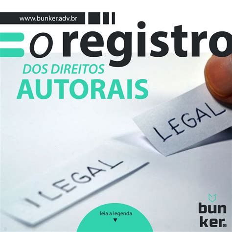 O Registro Dos Direitos Autorais Bunker Marcas E Patentes