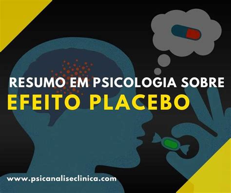 Efeito Placebo Resumo Em Psicologia Psican Lise Cl Nica