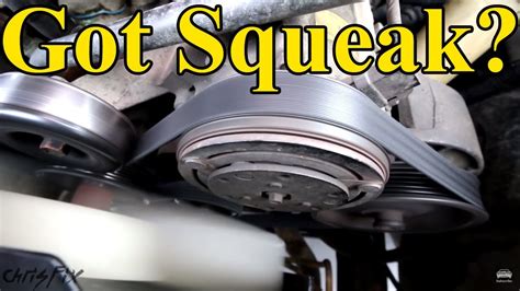 How To Fix A Squeaky Belt Figure Out Where The Squeak Is Coming From