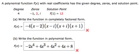 Solved A Polynomial Function F X With Real Coefficients Has